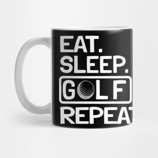 Eat Sleep Golf Repeat Mug